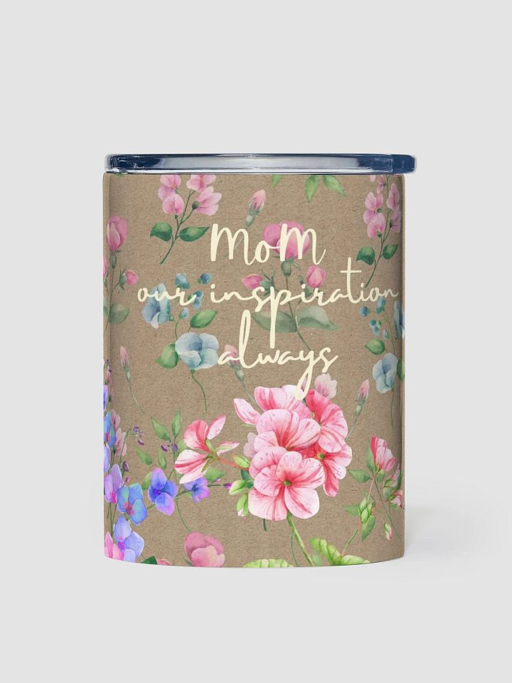 Mom's Inspiration Tumbler mothersday gift for wife mom daughter friendd product image (1)