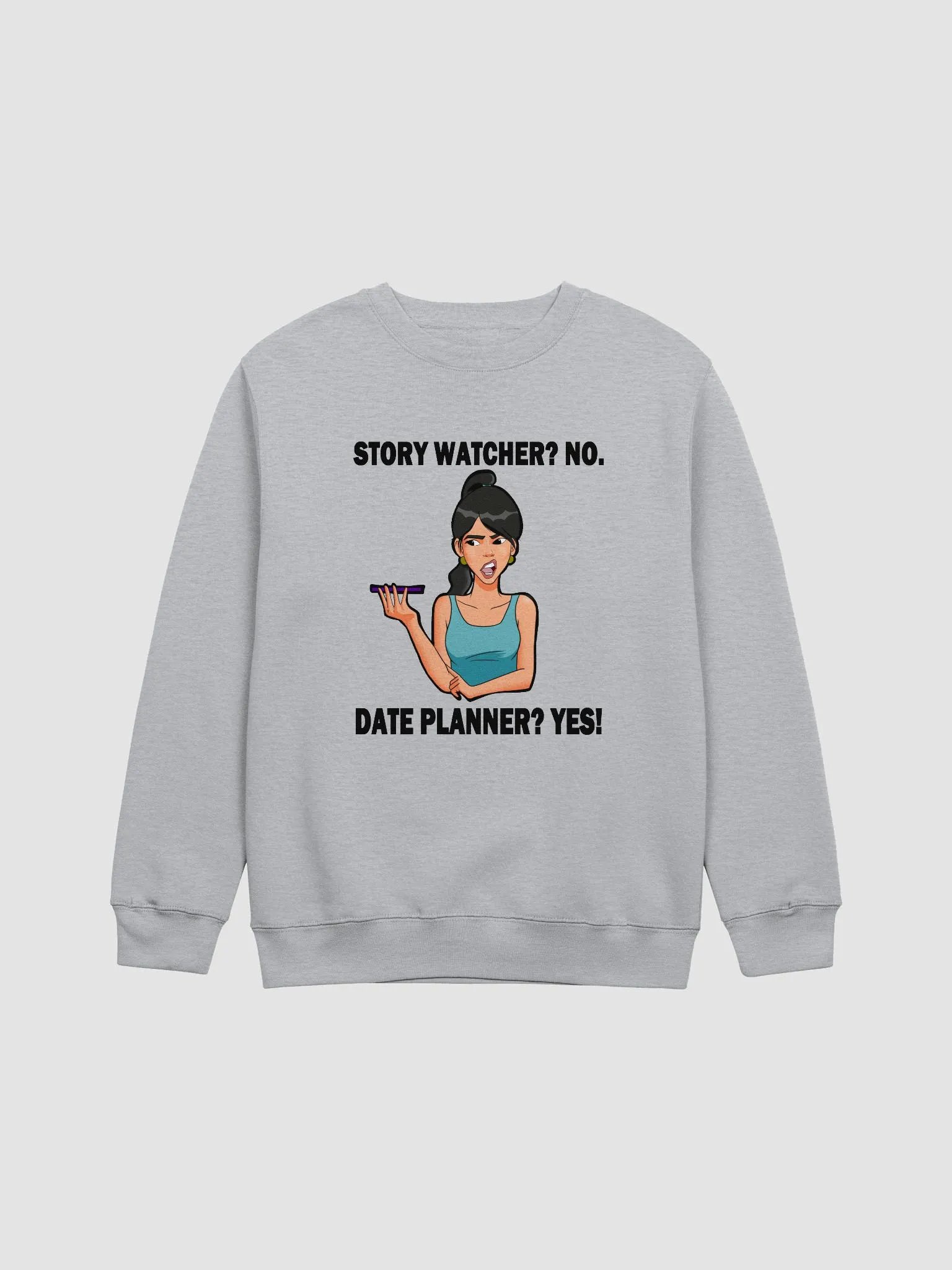 Story Watcher vs. Date Planner - sweatshirt product image (1)