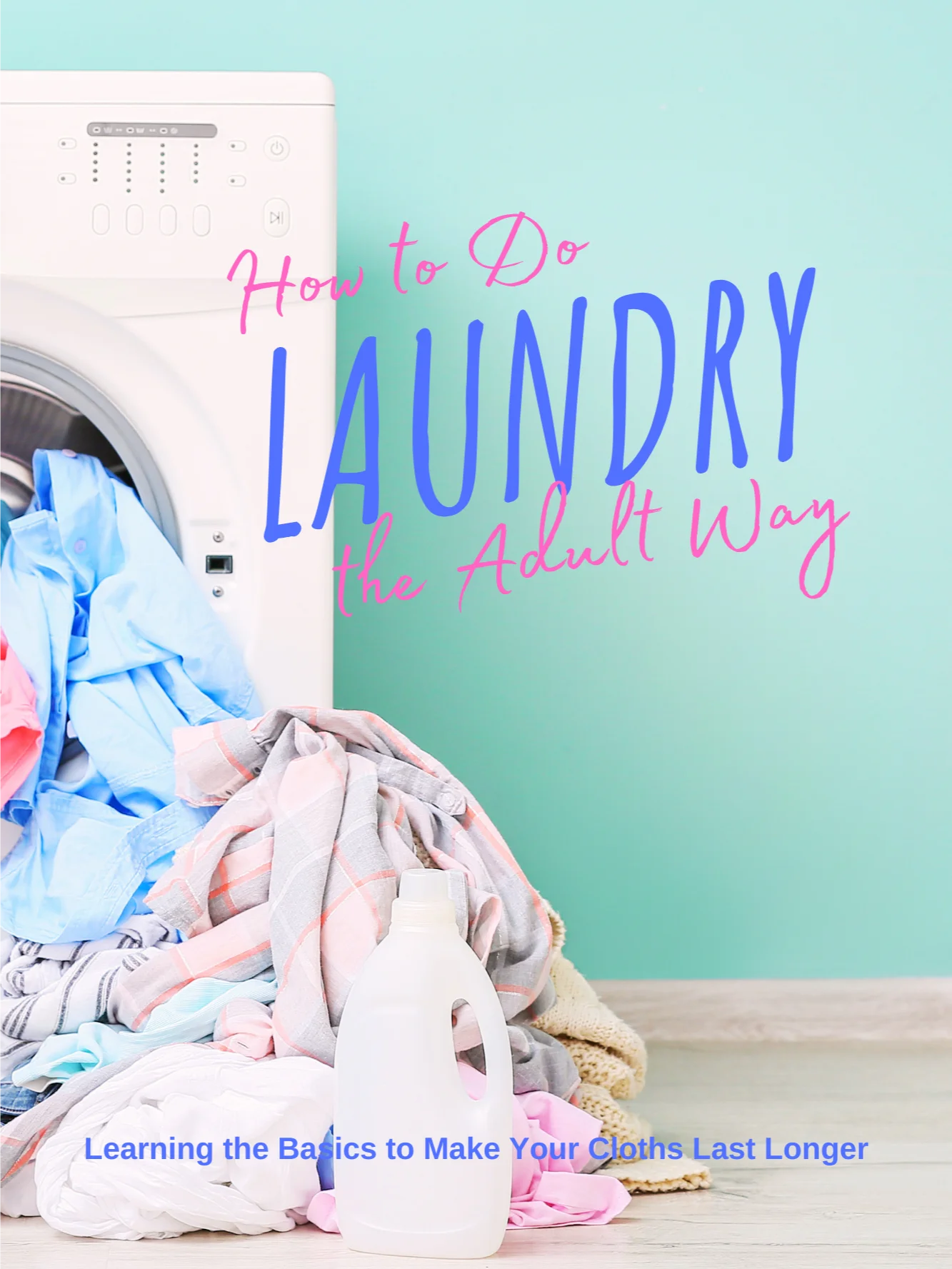 How to Do Laundry the Adult Way product image (1)