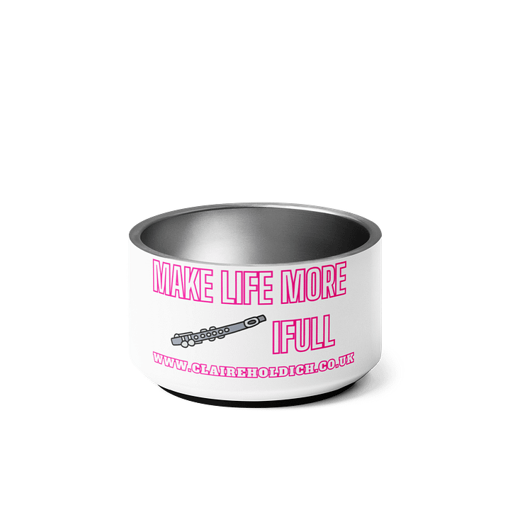 Make Life More Flutifull Pet bowl product image (2)