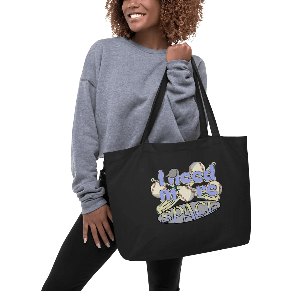 I Need More Space Baseball Sporty Statement Organic Tote Bag product image (3)