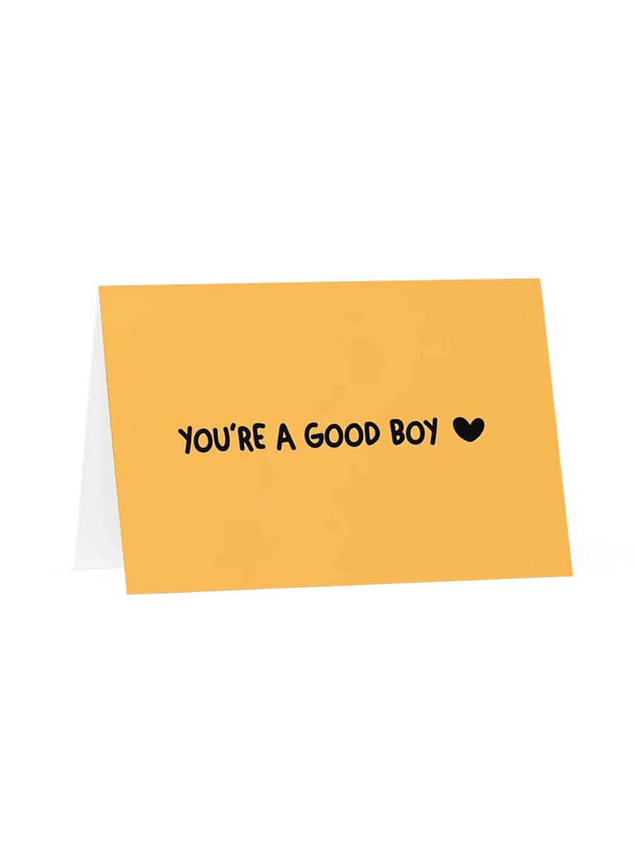 'You're a Good Boy' Greeting Card product image (2)