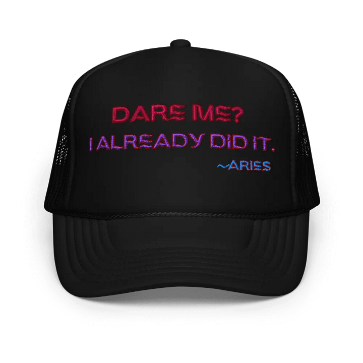 Aries 2025, Dare Me? (word only), Embroidered Trucker Hat product image (1)