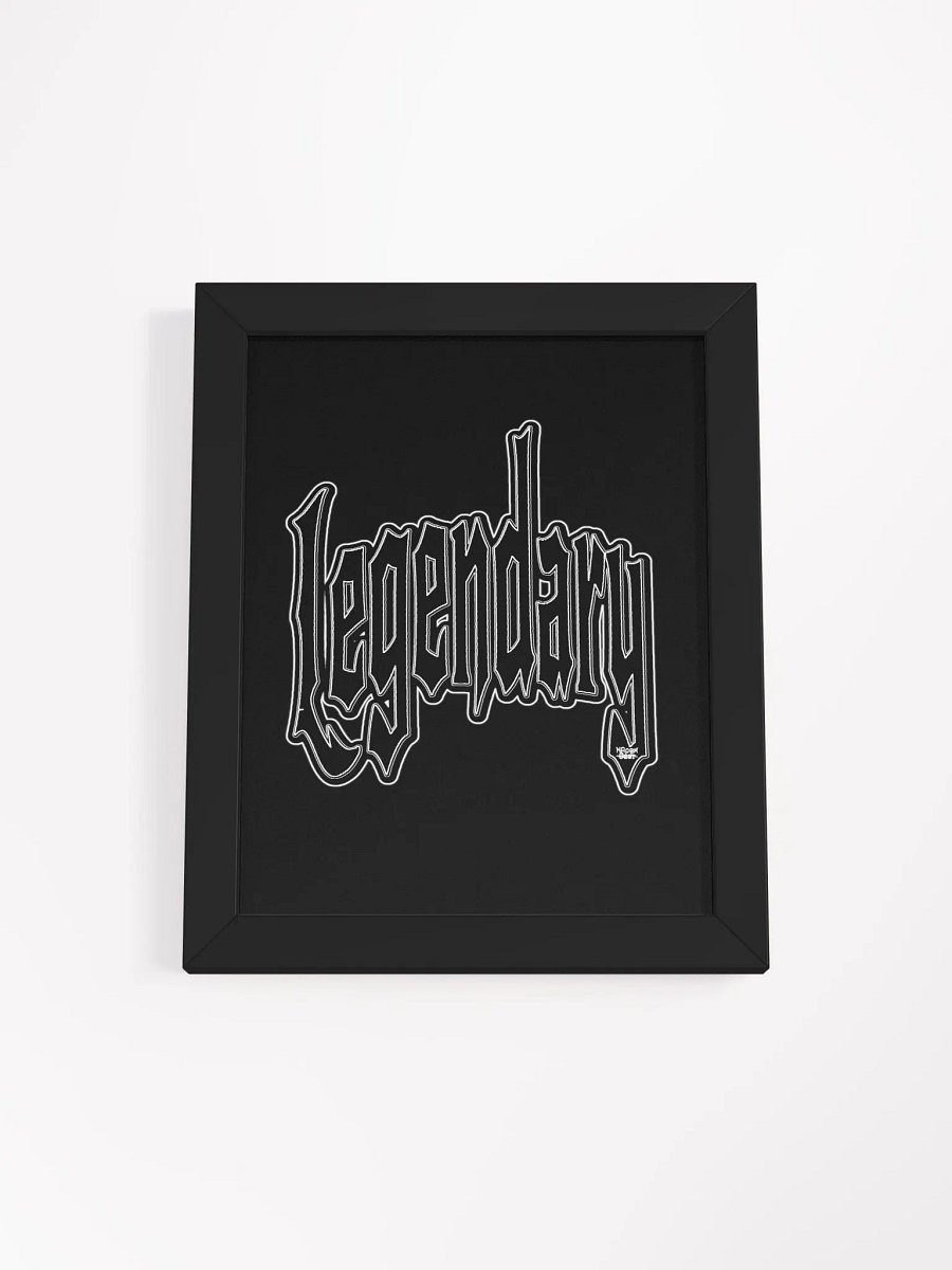Legendary - Framed - Black - High-Quality Matte Poster product image (1)