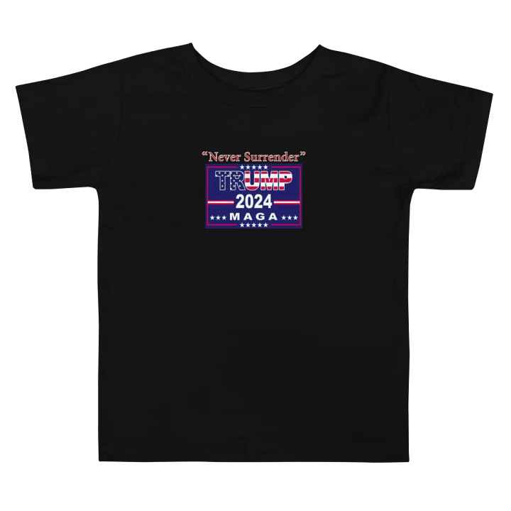 2024 Trump Never Surrender Toddler T-Shirt product image (4)