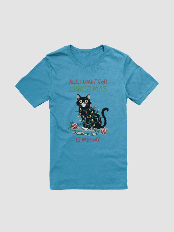 All I Want for Christmas Is Meowy – Festive Cat T-Shirt product image (7)
