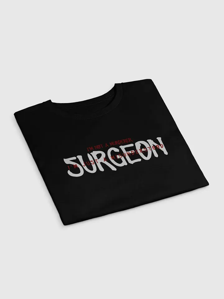I'm Just A Surgeon product image (2)