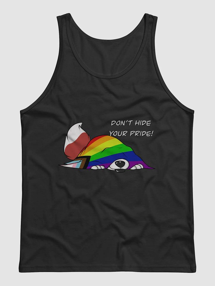 Dont Hide YOUR PRIDE Tank! product image (1)