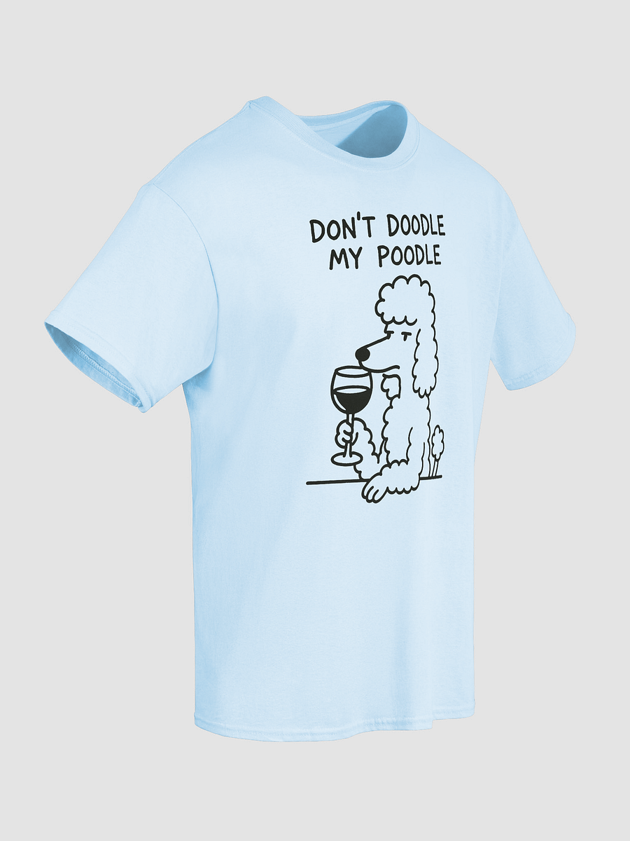 Don't Doodle My Poodle Tshirt product image (8)