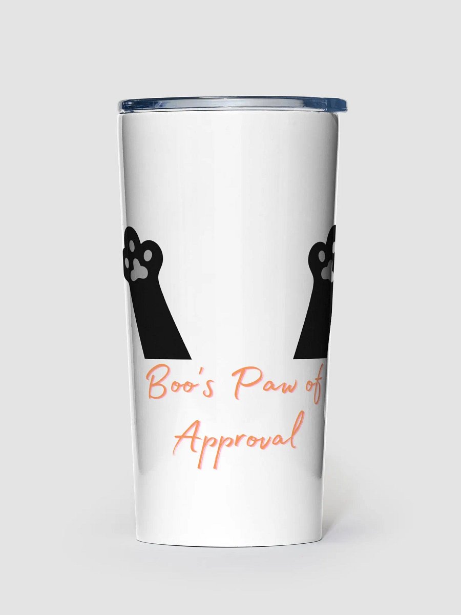 Boo's Paw's Of Approval (20oz Stainless Steel Tumbler). product image (1)