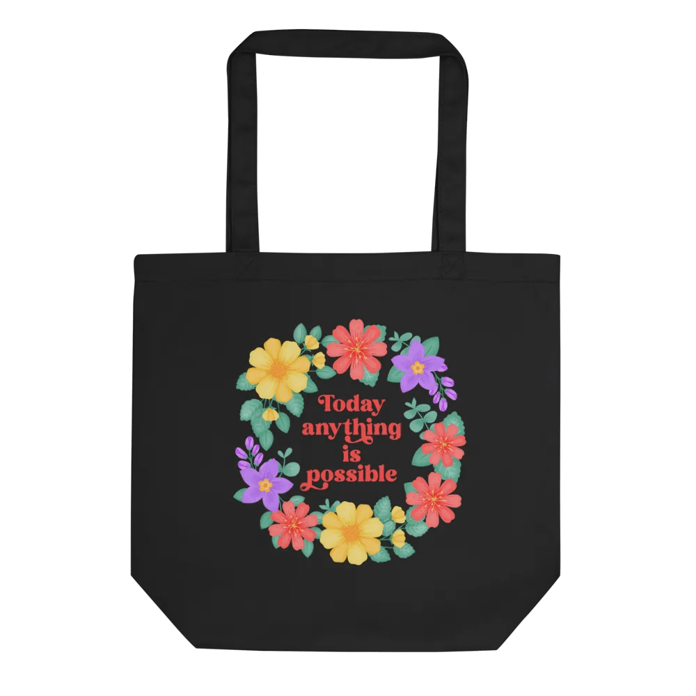 Today anything is possible - Tote Bag product image (1)