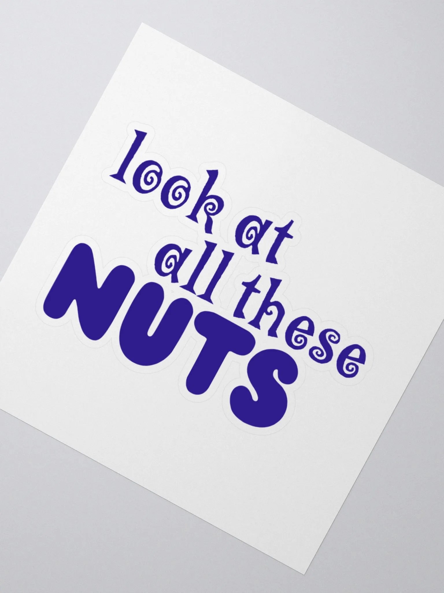 Look at all these NUTS, Sticker, Purple product image (6)