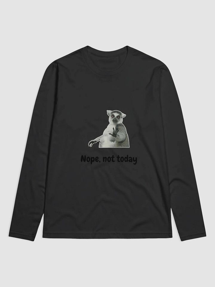Not Today Lemur Meme Premium Long Sleeve product image (2)