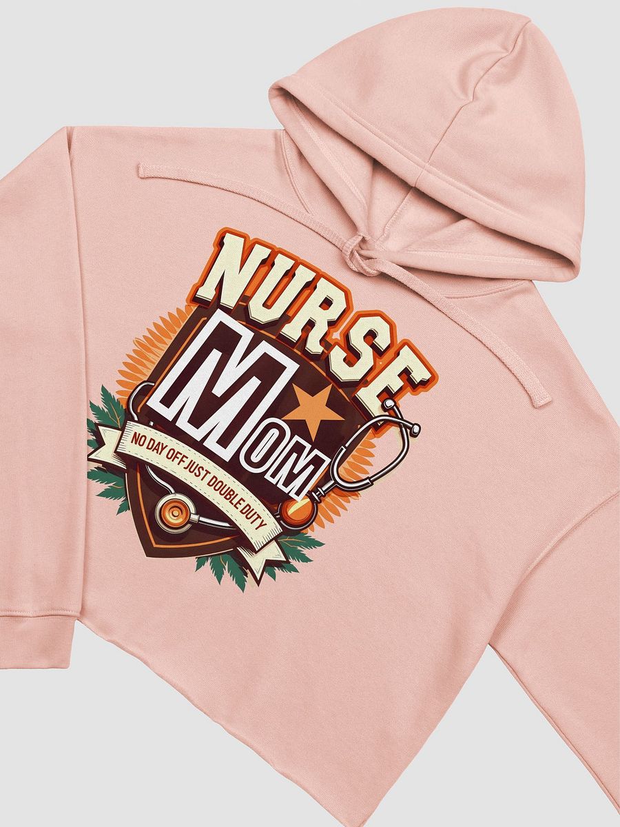 Double Duty Nurse Mom Crop Hoodie product image (22)