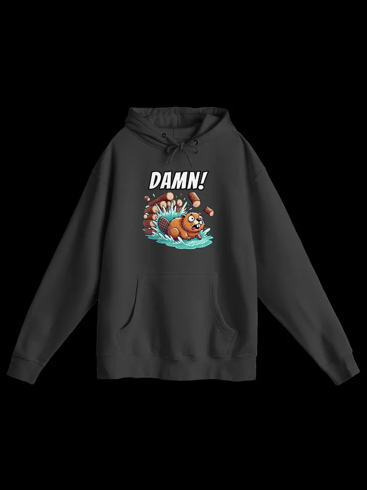DAMN! - Bad Luck Beaver - Funny - Meme - Lane Seven Premium Pullover Hoodie product image (2)