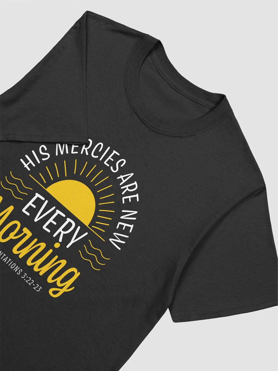 His Mercies Are New Every Morning T-Shirt product image (6)