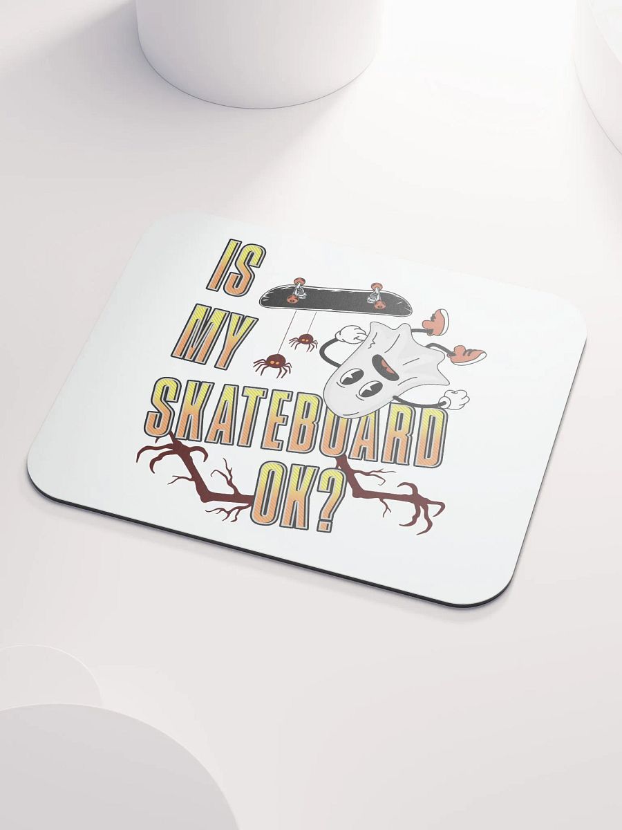 Is My Skateboard Ok? Ghost Spooky Skater Mouse Pad product image (3)