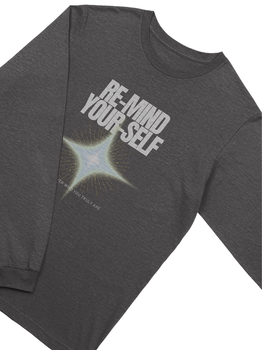 Re-Mind-Your-Self Radiant Soul Long Sleeve T-Shirt product image (2)