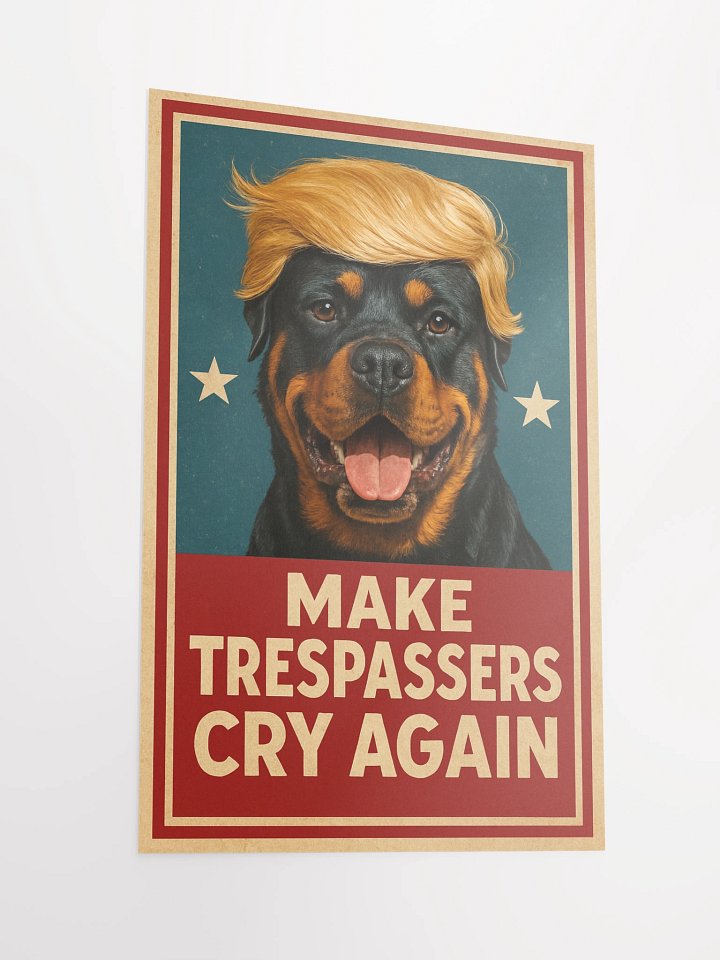 Rottweiler - Make Trespassers Cry Again - Poster product image (4)