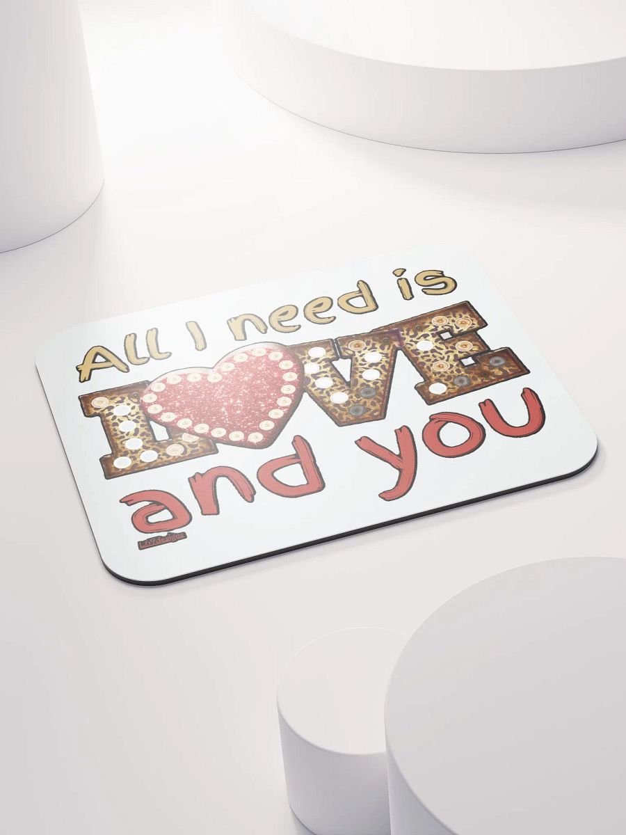 ALL I NEED IS LOVE AND YOU product image (4)