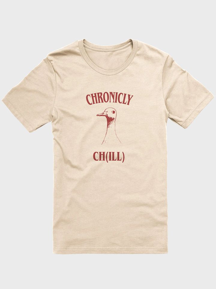 Chronically Ch(ill) T-Shirt product image (2)