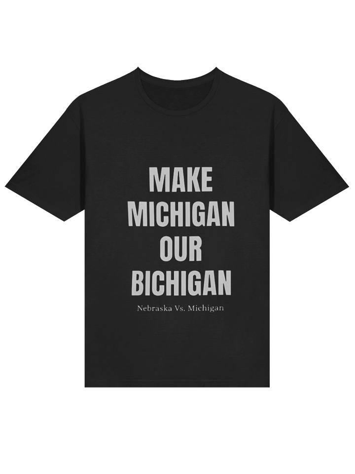 Make Michigan Our Bichigan Shirt product image (2)
