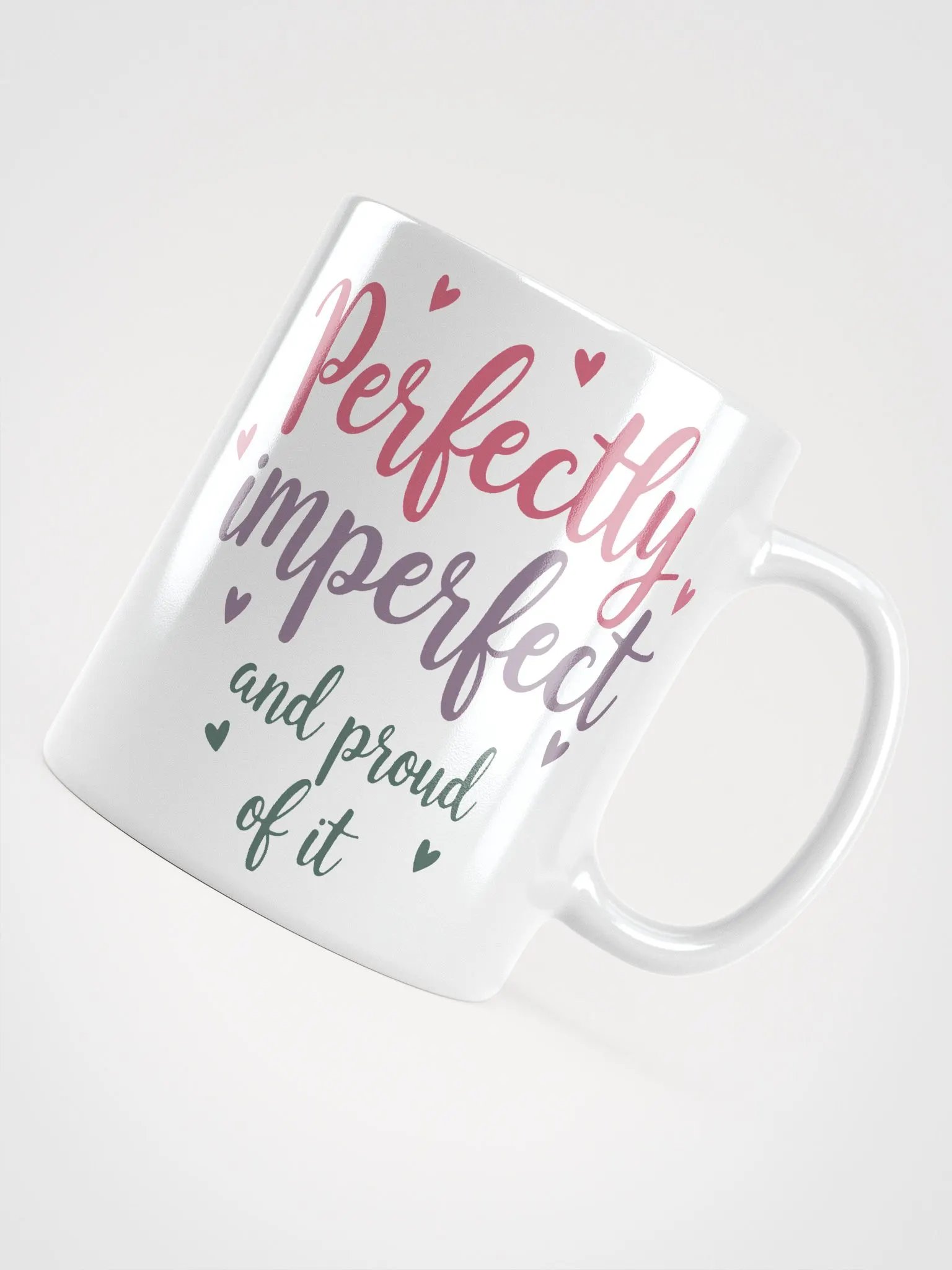 Perfectly Imperfect and Proud Mug product image (4)