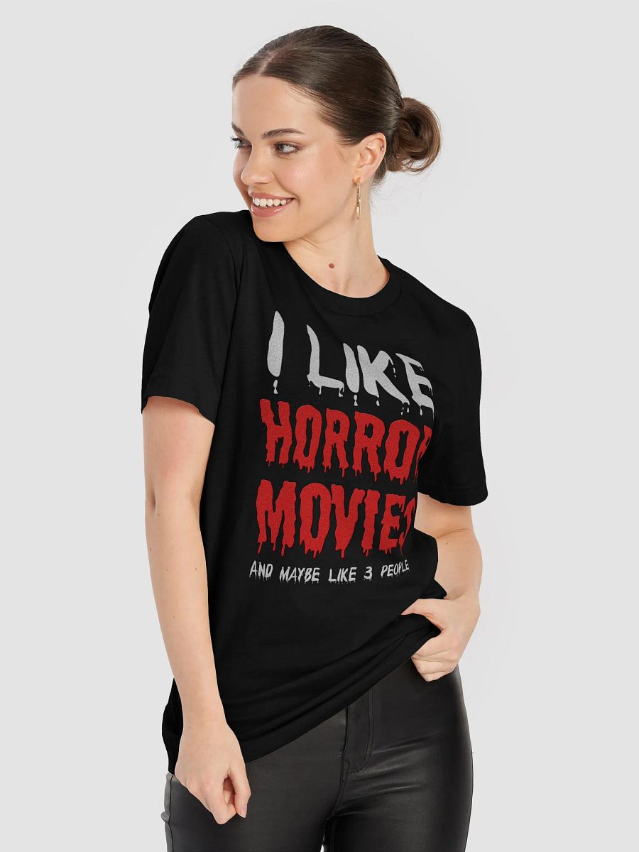 I Like Horror Movies And Maybe Like 3 People T-Shirt product image (38)
