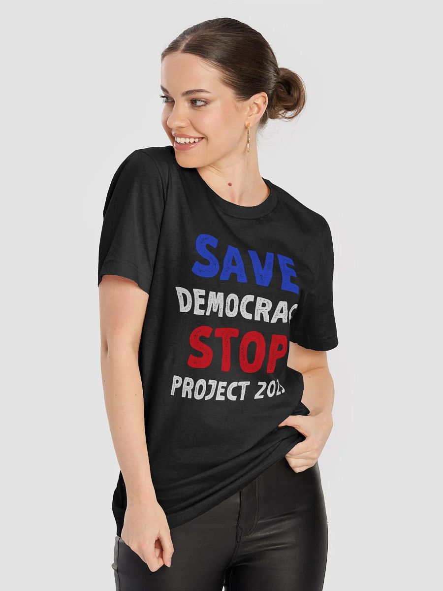 Save Democracy Stop Project 2025 Election Women and men T-Shirt product image (8)