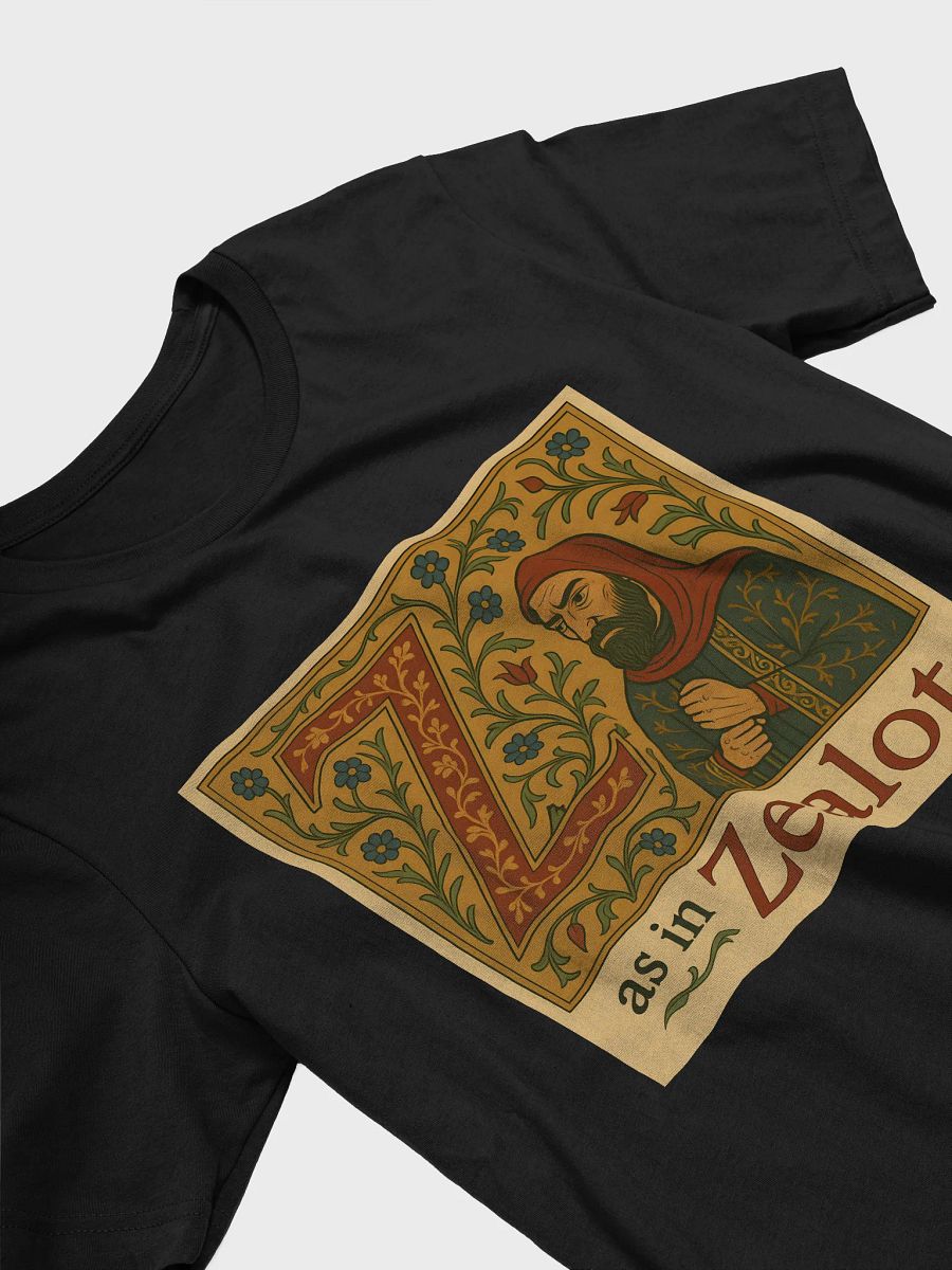 Z as in zealot t-shirt 2 product image (30)