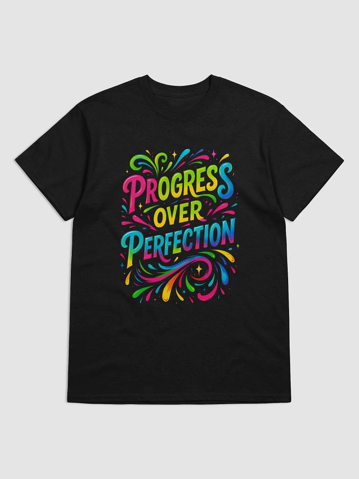 Progress Over Perfection – Bold Motivational Graphic Tee product image (1)