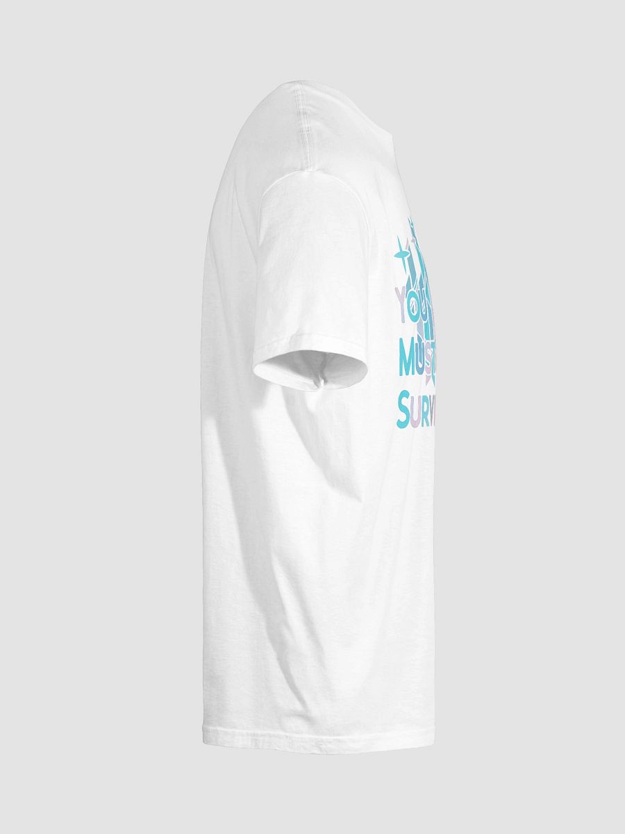 "YOU MUST SURVIVE" Stained Glass T-Shirt (White) product image (10)