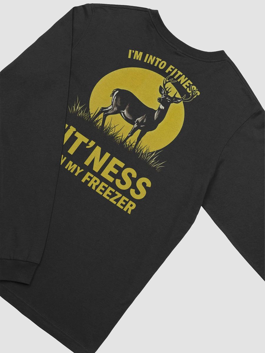 Funny I'm Into Fitness Fit'Ness Deer In My Freezer Long Sleeve Tee product image (17)