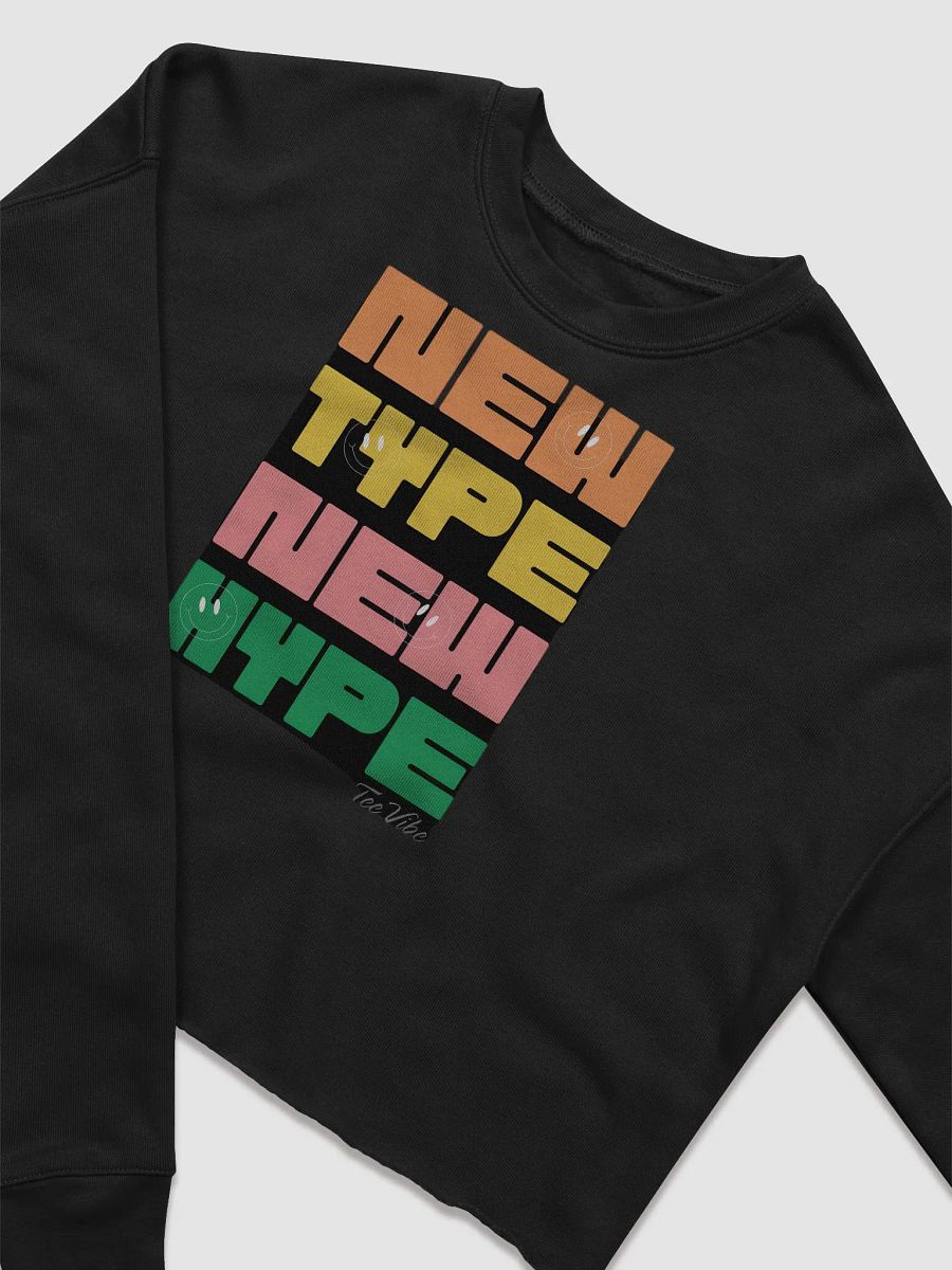 Vibrant New Type New Hype Crop Sweatshirt product image (3)