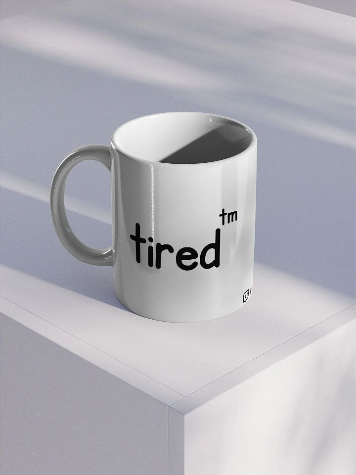 Ceramic Mug - Tired™ product image (1)