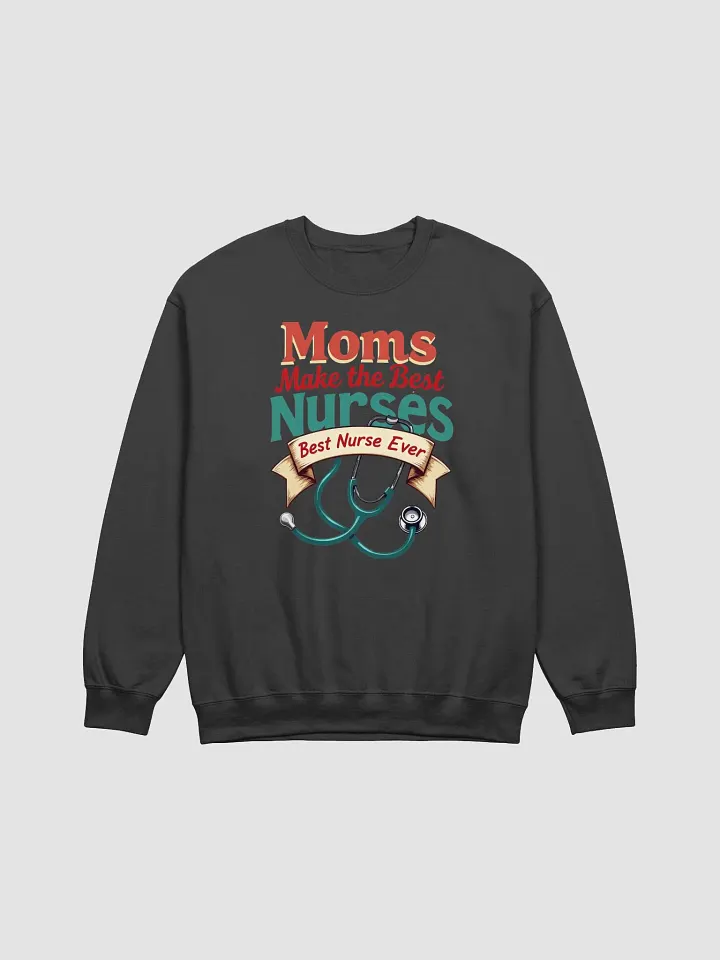 Best Nurse Ever Crewneck Sweatshirt product image (2)