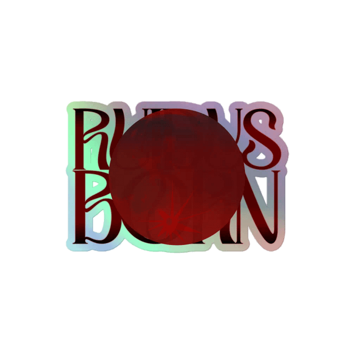 Ruidus Born - Holo Sticker product image (2)