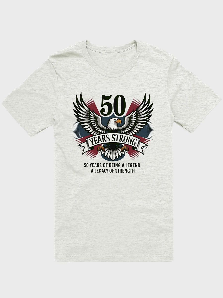 50 Years of Being a Legend | 50th Birthday Eagle Shirt – A Legacy of Strength T-shirt product image (1)