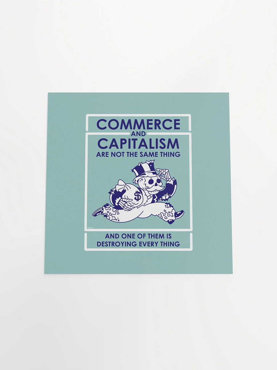 Commerce and Capitalism are not the same thing Print product image (19)