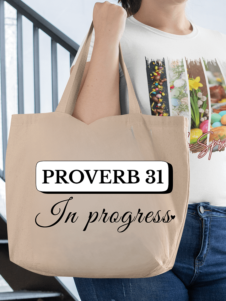 Proverb 31 in Progress, Organic Tote Bag product image (1)