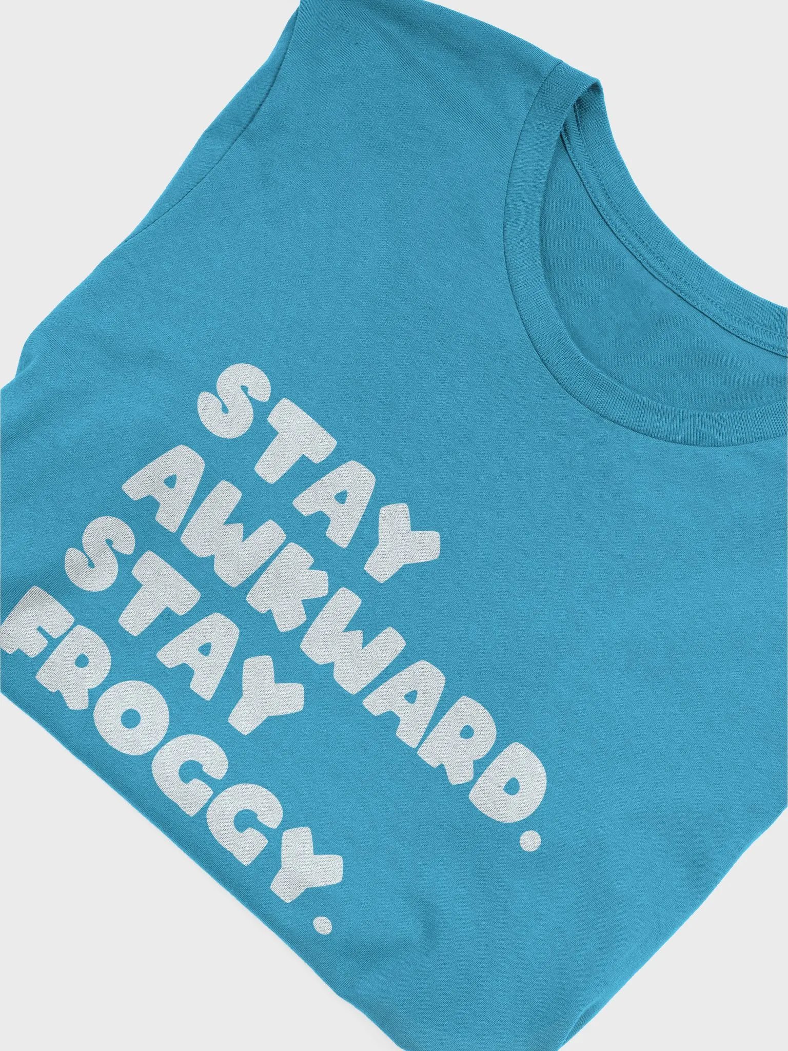 Stay Awkward T-Shirt product image (2)