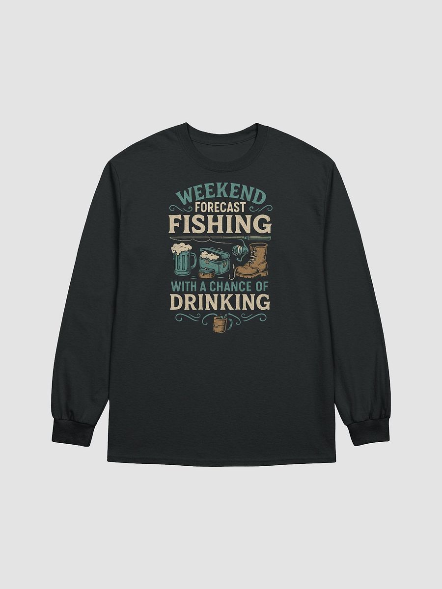 Weekend Forecast Long Sleeve Tee – Fishing with a Chance of Drinking product image (2)