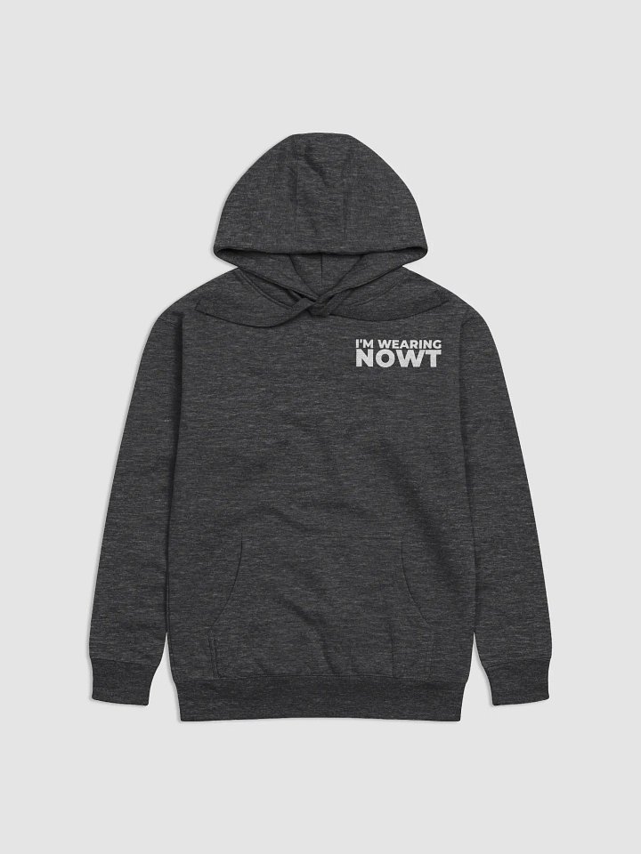 Unisex Hoodies: "I'm Wearing NOWT" product image (1)