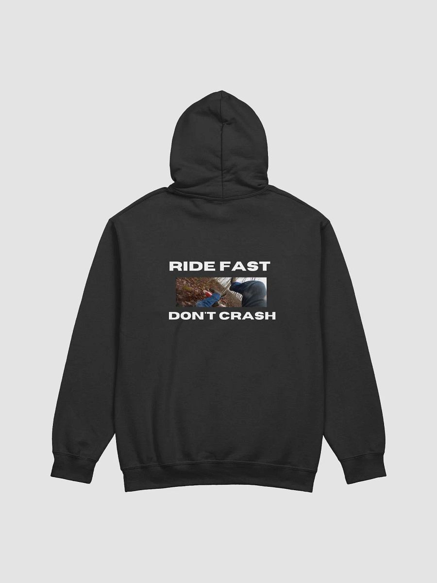 Ride Fast Don't Crash Hoodie product image (2)