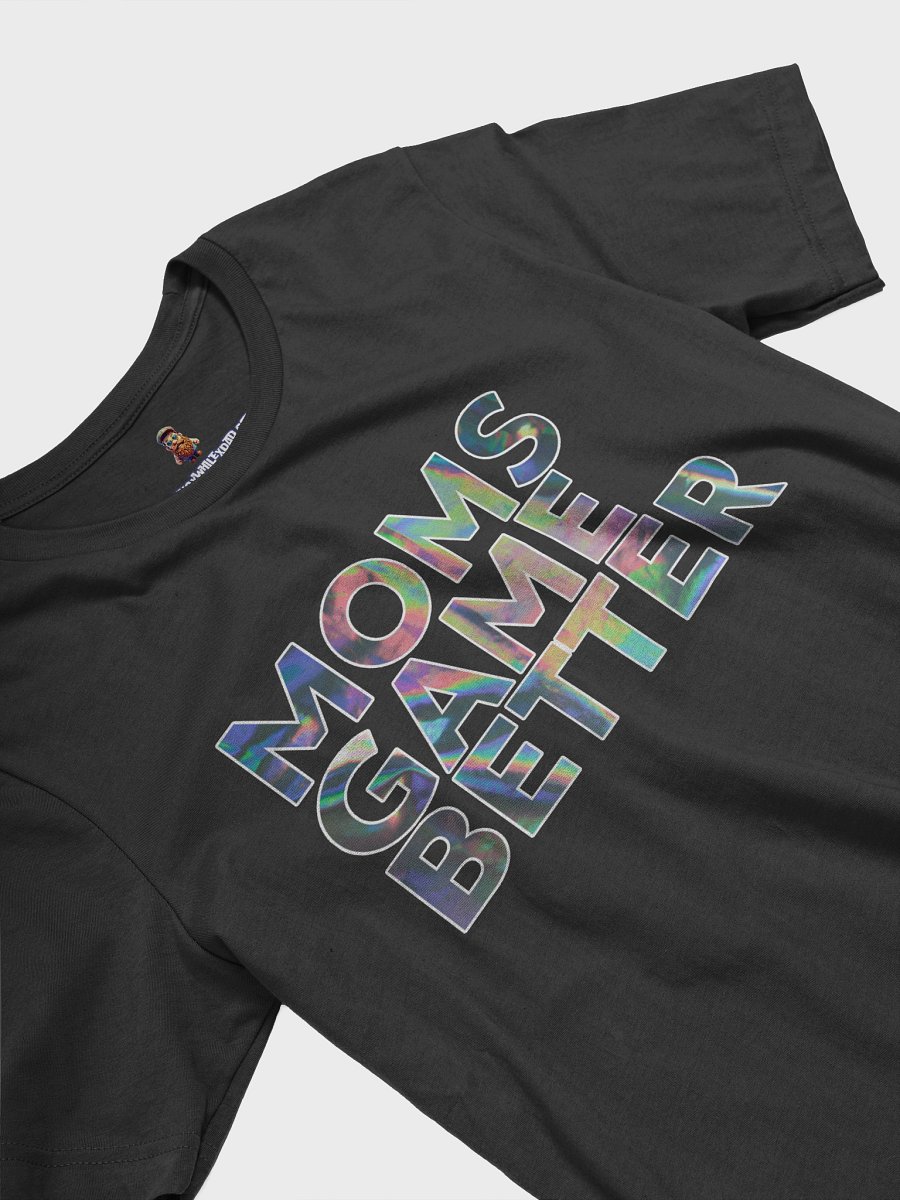 Moms Game Better T-Shirt product image (8)