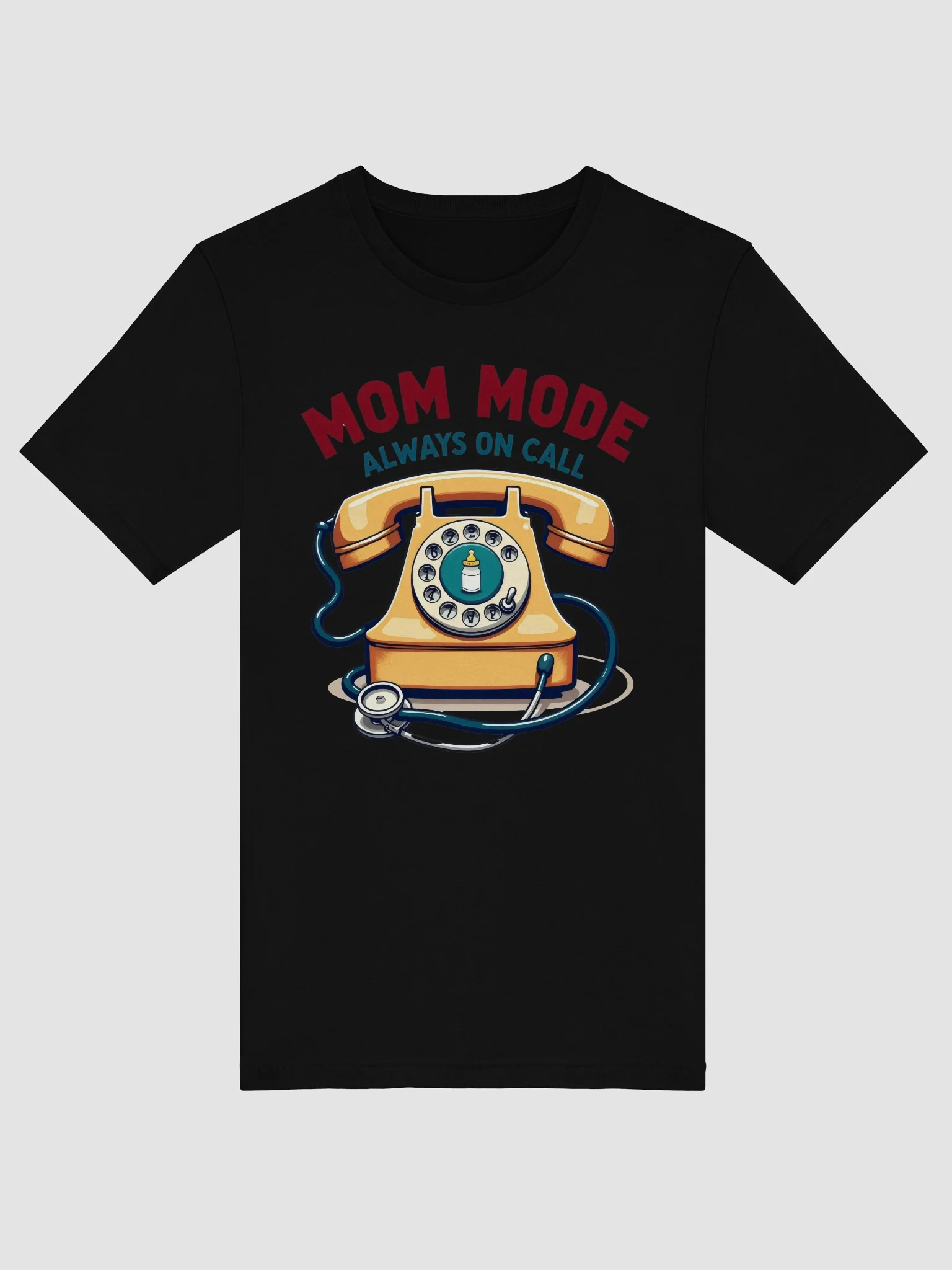 Mom Mode Always On Call T-Shirt product image (5)