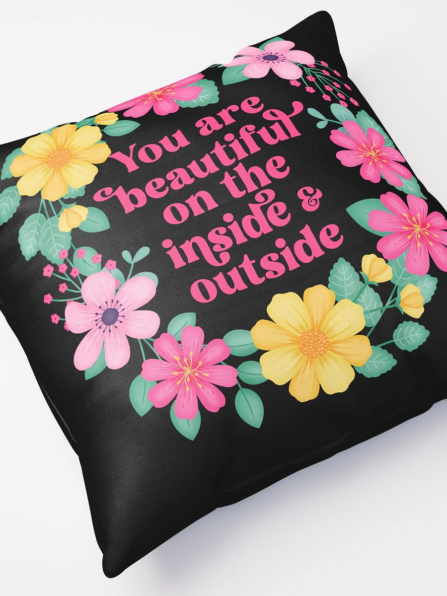 You are beautiful on the inside & outside - Motivational Pillow Black product image (5)
