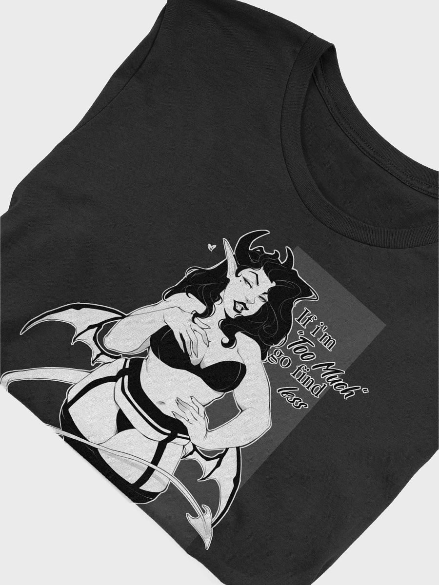 Too much for ya? product image (5)
