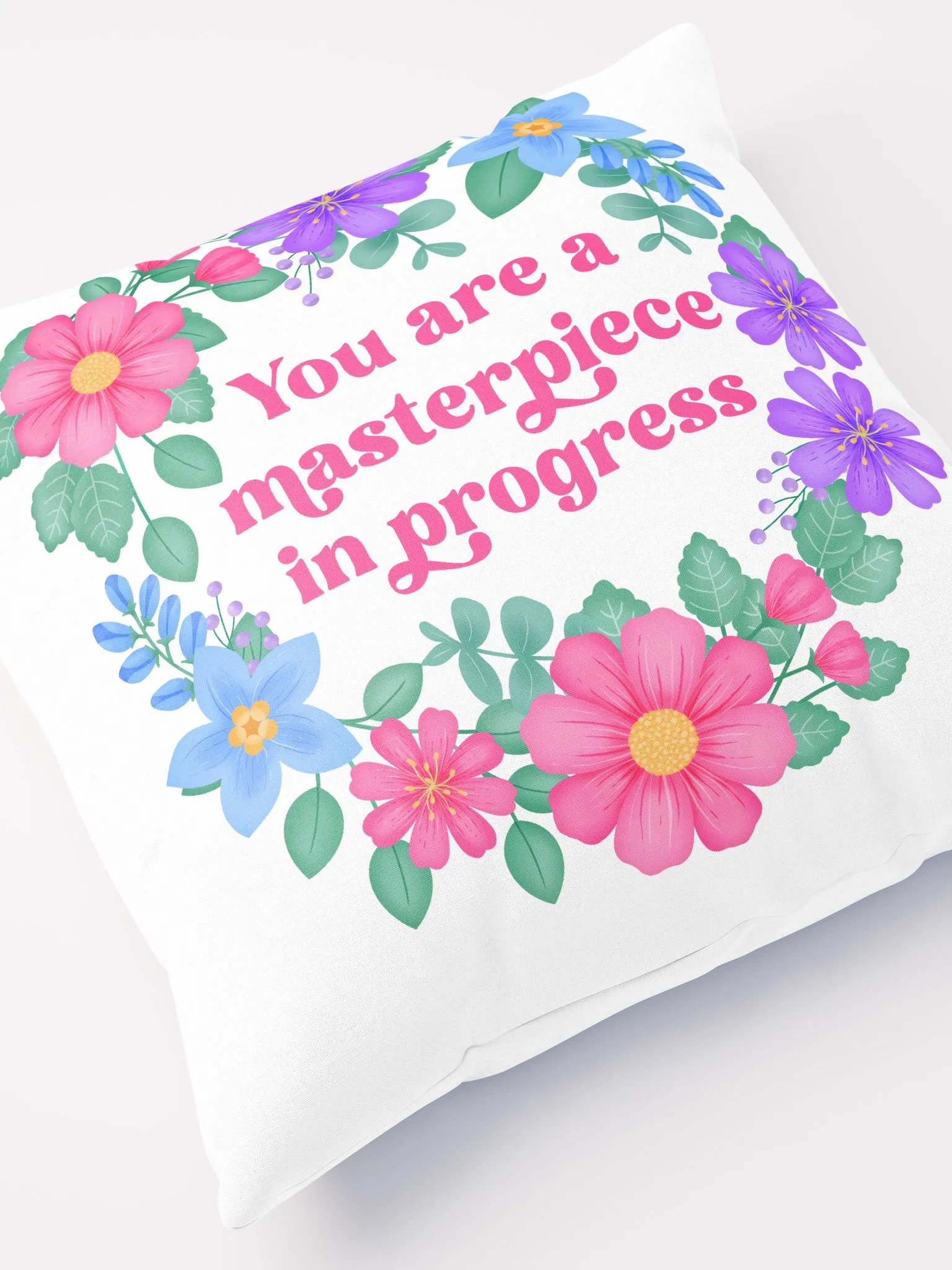 You are a masterpiece in progress - Motivational Pillow White product image (5)