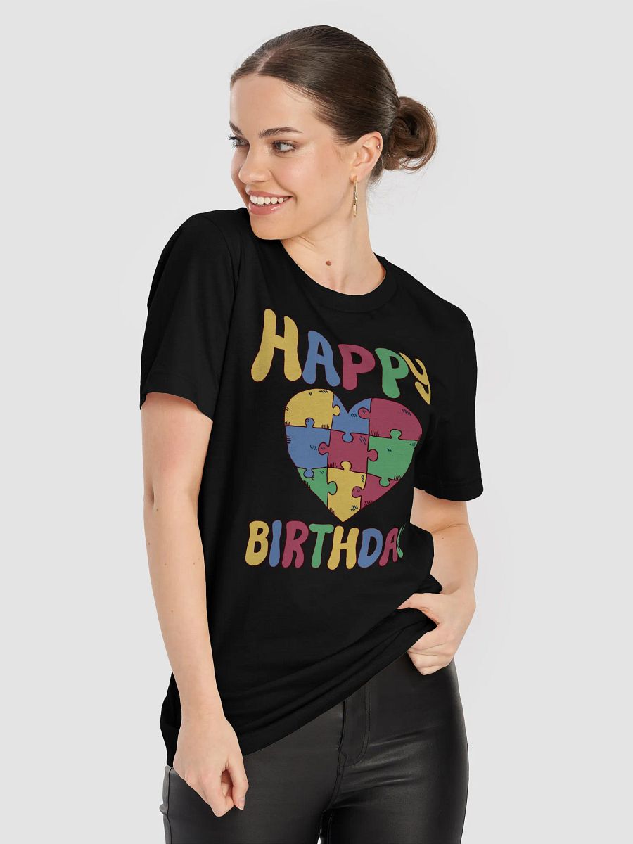 Happy Birthday (Autism Awareness) T-Shirt product image (38)